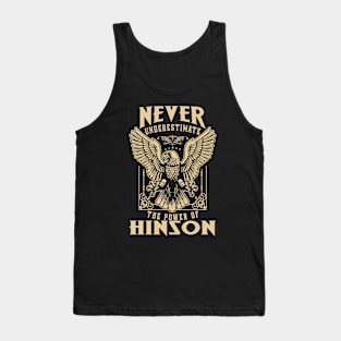 Never Underestimate The Power Of Hinson Tank Top